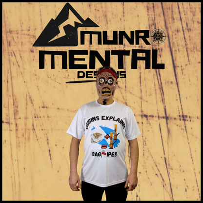 Munro Mental tshirt Origins Explained Bagpipes worn by model front view